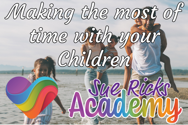 Making the most of time with your Children
